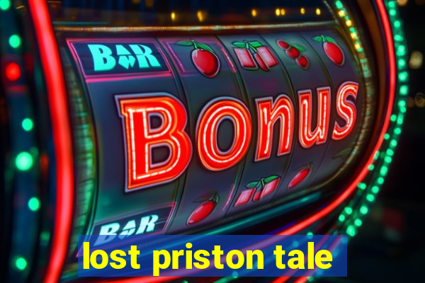 lost priston tale